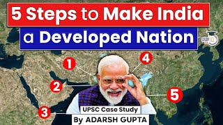 5 Steps to make India a Developed Nation  Economy Environment Gender  UPSC Mains GS3 [upl. by Machutte]