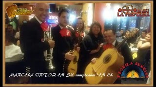 MARIACHI VARGAS DE TECALITLAN  EN TU DIA EN EL cumpleaños DE MARCELA ORTIZ EN EL TEQUILASUNRISE [upl. by Enialem]