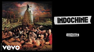 Indochine  Victoria Audio [upl. by Nauaj]