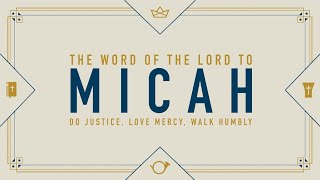 Micah  Victory Song  Micah 7820  7923 [upl. by Jermyn]