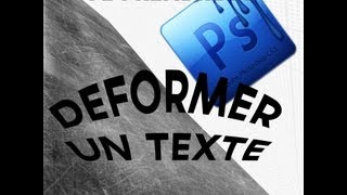 TUTO Apprendre a deformer un texte a laide de photoshop cs456 [upl. by Gannie837]