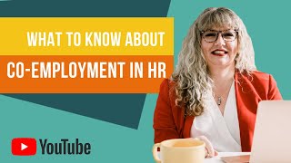 Your HR Guide to CoEmployment [upl. by Mcleod]