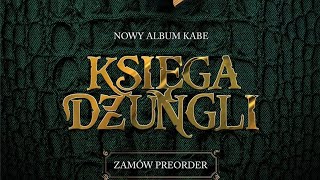 KABE amp OPIAT  KSIĘGA DŻUNGLI SPLIT VERSION [upl. by Levison200]