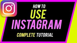 How to Use Instagram  Beginners Guide [upl. by Anaeirb]