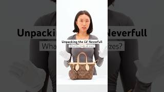 Unpack the Louis Vuitton Neverfull Featuring the BB PM MM amp GM Sizes [upl. by Tedder]