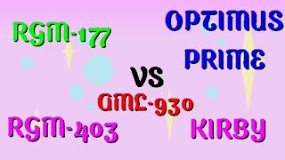 RGM177 vs RGM403 vs kirby vs optimus prime vs AML930 [upl. by Akeihsal216]