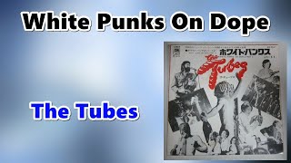 【Karaoke】The Tubes  White Punks On Dope [upl. by Brent55]