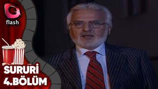 Sururi 4 Bölüm  Flash Tv Dizi [upl. by Ecirtra]