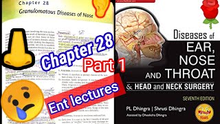 Granulomatous disease of nose 👃 part 1 🔴 ENT DHINGRA lectures CHAPTER 28 Rhinoscleroma [upl. by Skelly]