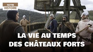 La vie au temps des châteaux forts  Moyen Âge  Légende  Documentaire histoire  MG [upl. by Davidoff]