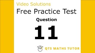 Numeracy skills test practice questions Test 1 – Q11 QTS Maths Tutor [upl. by Orlov]