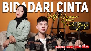 COVER Bidadari Cinta  Selfi Yamma ft Faul Gayo [upl. by Nadnarb]