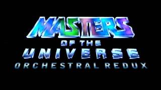 Masters of the Universe Orchestral Redux [upl. by Thomas]