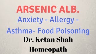 Arsenic Album Homeopathic Medicine in Hindi  Dr Ketan Shah [upl. by Rivy]