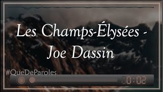 LES CHAMPSÉLYSÉES  JOE DASSIN PAROLESLYRICS [upl. by Chilson849]