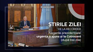 27 NOIEMBRIE 2024 Alegerile prezidențiale urgența a ajuns și la Cotroceni după trei zile [upl. by Narut]