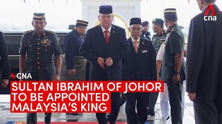 Malaysia names Sultan Ibrahim of Johor as next king [upl. by Terrab]