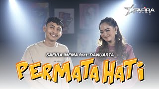 Safira Inema Feat Danuarta  Permata Hati Official Music Video [upl. by Yslehc]