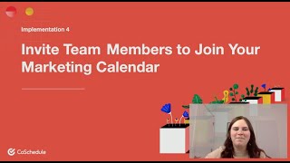 Implementation Chapter 4 Invite Team Members to Join Your Marketing Calendar [upl. by Dottie396]