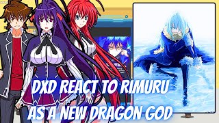 Highschool DxD React To Rimuru As A New Dragon God AU  Gacha Reaction  Rimuru x Harem [upl. by Tellford165]