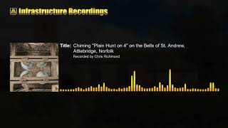 Audio Chiming quotPlain Hunt on 4quot on the Bells of St Andrew Attlebridge Norfolk [upl. by Seidler329]