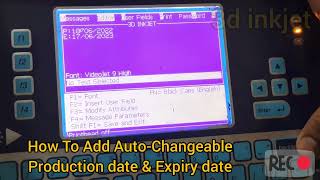 How to Create Auto Changeable Production Date amp Expiry date In Videojet Message Editor [upl. by Rambort]