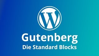 WordPress Alle Gutenberg Blocks erklärt [upl. by Aninat]