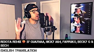 Rebota Remix 🍑 by Guaynaa Nicky Jam Farruko Becky G amp Sech  FULL ENGLISH TRANSLATION [upl. by Eelyab]