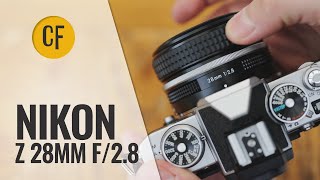 Nikon Z 28mm f28 SE lens review with samples [upl. by Dwyer179]