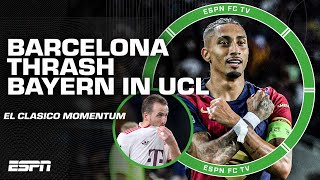 MOMENTUM BEFORE EL CLASICO 👀 FULL REACTION to Barcelona vs Bayern Munich in UCL  ESPN FC [upl. by Aerdnat]