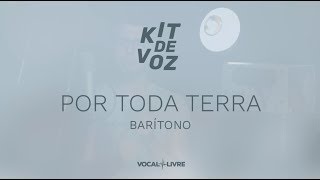 Kit de Voz  Por Toda Terra  Barítono [upl. by Franni]