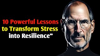 quotUnlocking Strength 10 Powerful Lessons to Transform Stress into Resiliencequot motivational Ethics [upl. by Eelessej254]