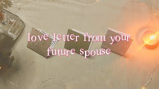 a love letter from your future spouse ♡ pick a card [upl. by Ainnos373]