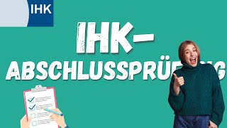 IHKAbschlussprüfung Industriekauffraumann ALLES WICHTIGE  AUFBAU  INHALTE  BESTEHEN [upl. by Pietrek]