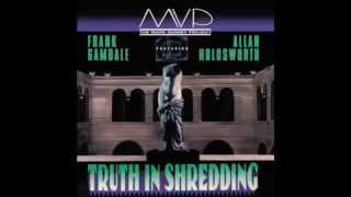 The Mark Varney Project MVP  Truth in Shredding full album 1990 [upl. by Devlin243]