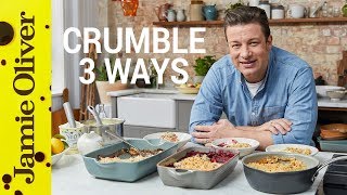 How to Make Fruit Crumble  Three Ways  Jamie Oliver [upl. by Htrahddis]