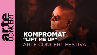 KOMPROMAT quotLift Me Upquot – ARTE Concert Festival 2024 [upl. by Ycram]