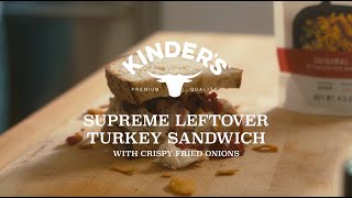 Kinders Supreme Leftover Turkey Sandwich Recipe [upl. by Iderf]