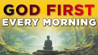 Talk to GOD FIRST amp He Will Bless Your Day  Blessed Morning Prayer Start Your Day Daily Devotional [upl. by Fife]