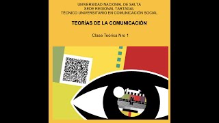 Clase 1 Teorías de la Comunicacion [upl. by Aicenra179]