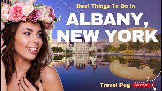 Best Things To Do in Albany New York [upl. by Oilime]