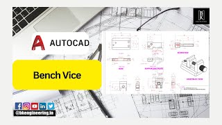 Bench Vice using Autocad  Mechanical Engineering  BK Engineering [upl. by Elliven]