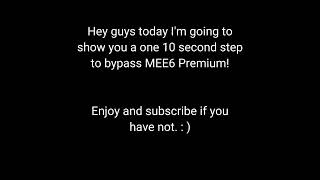 How to Bypass MEE6 Premium [upl. by Dolph785]