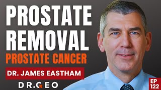 Prostatectomy Prostate Removal for Prostate Cancer with Dr James Eastham  EP122 [upl. by Ecirtak]