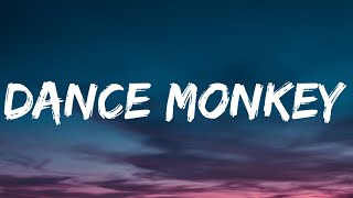 Tones And I  Dance Monkey Lyrics [upl. by Alat]