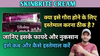 Skinbrite cream use benefits and side effects full review in hindi [upl. by Einnos]