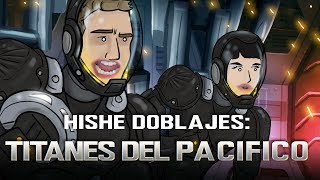 Titanes del Pacifico  Recapitulación Cómica HISHE Doblajes [upl. by Halilak136]