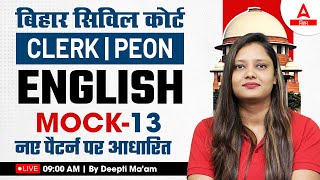 Bihar Civil Court Clerk English  Civil Court Peon Mock Class by Deepti Maam 13 [upl. by Noived459]