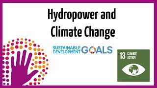 Hydropower and Climate Change [upl. by Musette]