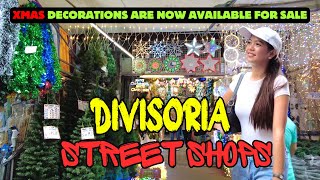 4K DIVISORIA STREET SHOPS 2024 BER MONTH TOUR  More shops are offering Christmas decorations 🎄 [upl. by Amolap]